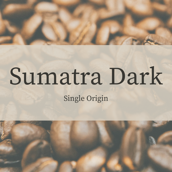 Sumatra Dark